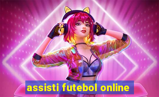 assisti futebol online